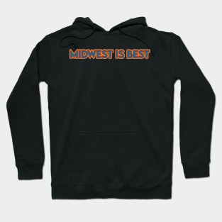 Midwest is Best Hoodie